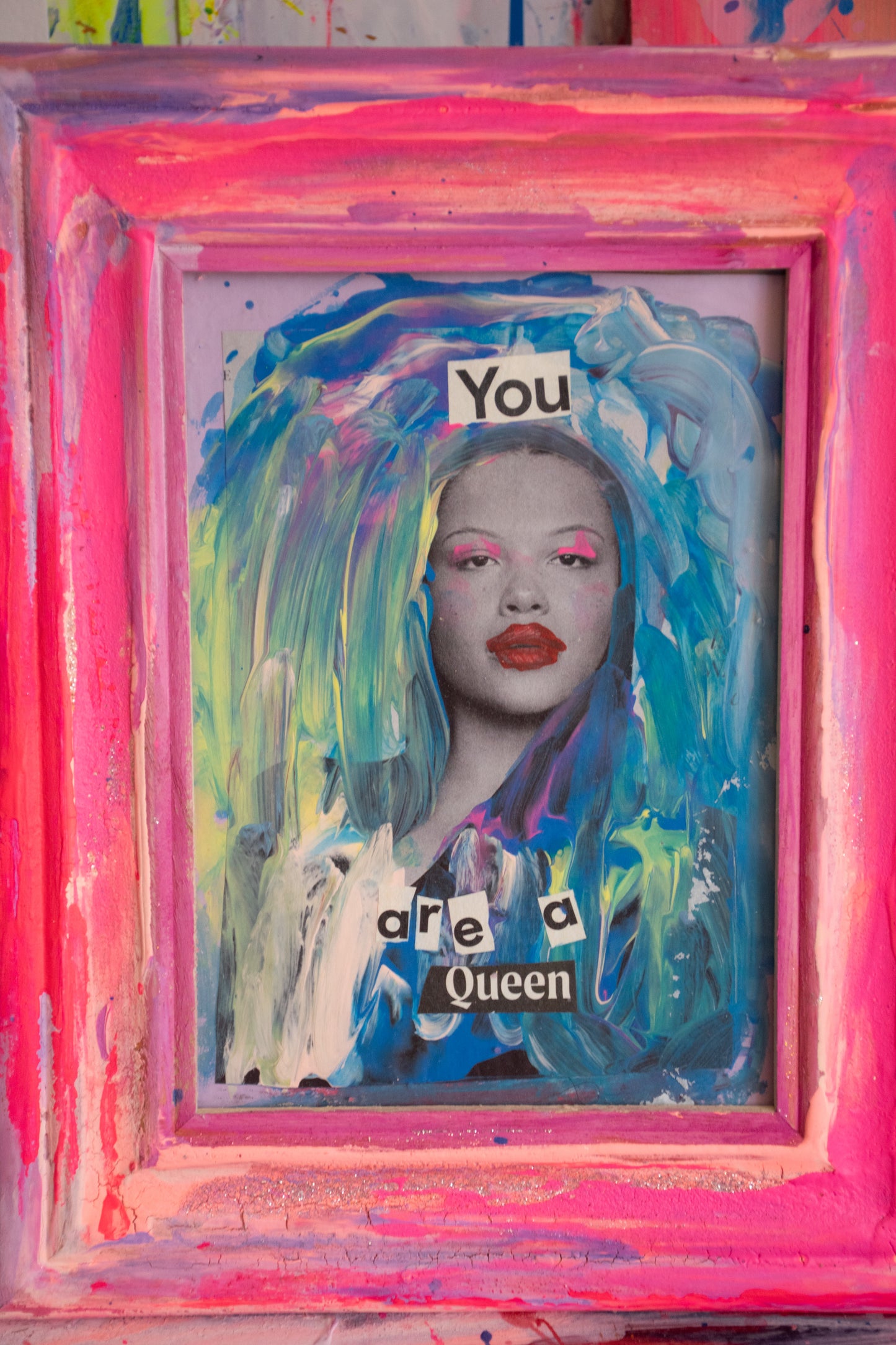 You are a Queen - Original Collage with Handpainted Pink Frame