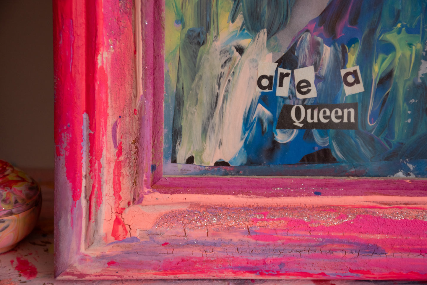 You are a Queen - Original Collage with Handpainted Pink Frame